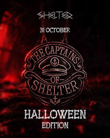 The Captains of Shelter — Halloween Edition