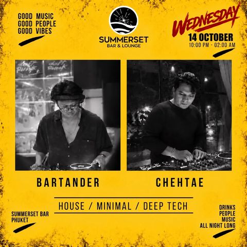 Wednesday at Summerset: CHEHTAE & BARTANDER