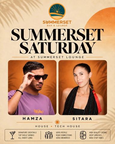Saturday at Summerset: HAMZA × SITARA