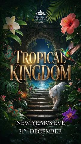 Tropical Kingdom — New Year's Eve at Banana Beach Club