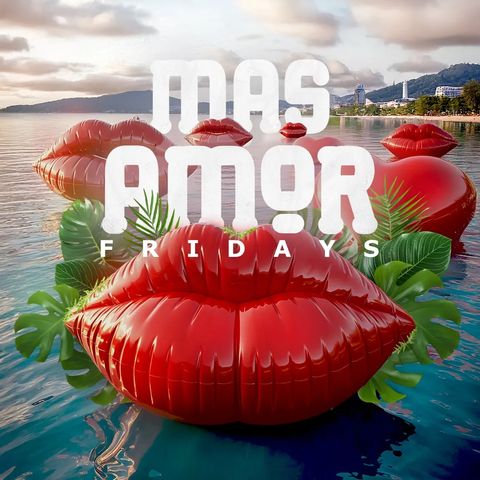Más Amor Fridays